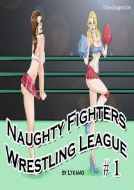 Naughty Fighters Wrestling League 1 #1