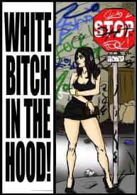 White Bitch In The Hood #1