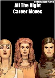 All The Right Career Moves #1