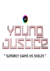 Young Justice – Superboy Earns His Shield #1