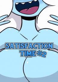 Satisfaction Time 2 #1
