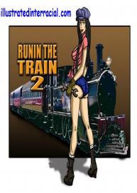 Runnin A Train 2 #1