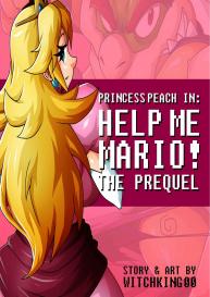 Princess Peach – Help Me Mario! The Prequel #1