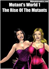 Mutant’s World 1 – The Rise Of The Mutants #1