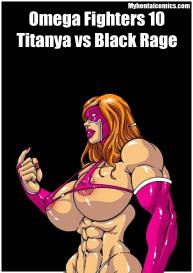 Omega Fighters 10 – Titanya vs Black Rage #1