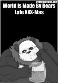 World Is Made By Bears – Late XXX-Mas #1