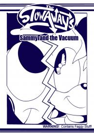 Sammy And The Vacuum #1