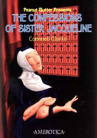 The Confessisons Of Sister Jacqueline #1