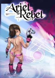 The Adventures Of Ariel Rebel 1 #1