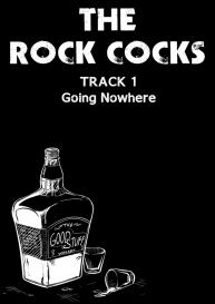 The Rock Cocks 1 – Going Nowhere #1